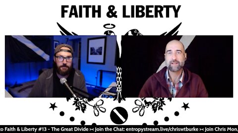 Faith & Liberty #13 - The Great Divide