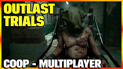 COOP NO THE OUTLAST TRIALS | MULTIPLAYER