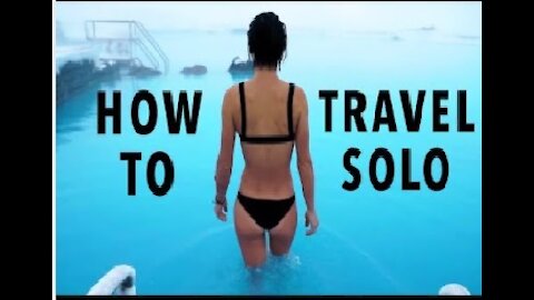 How to travel Solo