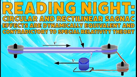Reading Night: Circular and Rectilinear Sagnac Effects Are Dynamically Equiv - Feat Robert Bennett