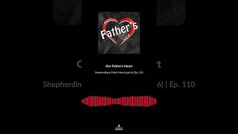 Shepherding a Child's Heart (part 6) | Ep. 110 soundbite 3