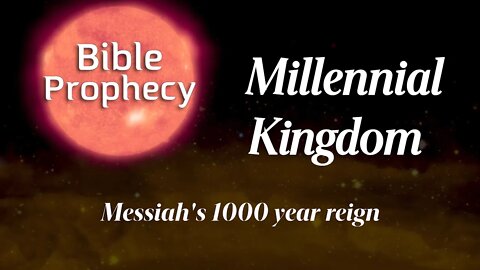 Messiah's 1000 year reign - Bible Prophecy with August Rosado