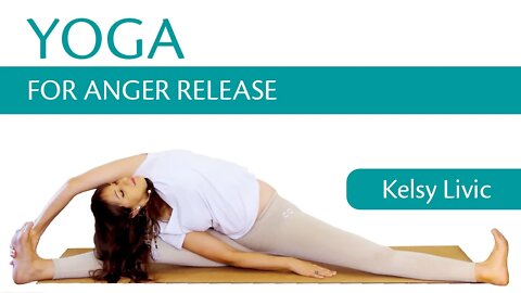 Yoga for Anger Release | Calming Yoga with Kelsy