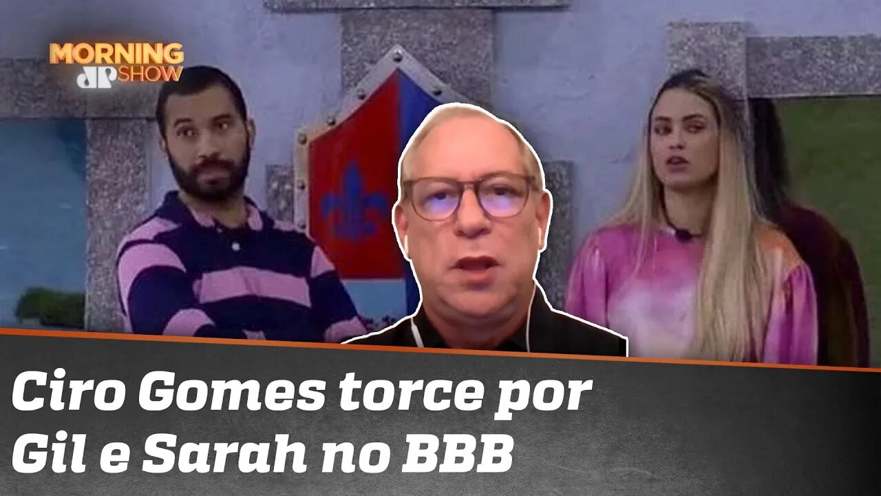 O que Ciro Gomes pensa sobre o BBB