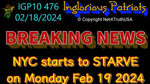 IGP10 476 - NYC starts to STARVE on Monday Feb 19 2024