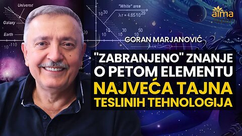 "ZABRANJENO" ZNANJE O PETOM ELEMENTU: NAJVEĆA TAJNA TESLINIH TEHNOLOGIJA / GORAN MARJANOVIĆ PODCAST