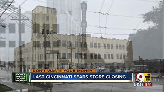 Don't Waste Your Money: Last Cincinnati Sears store is closing