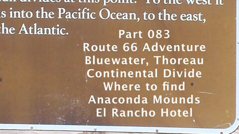 E21 0003 Bluewater, Thoreau and the Continental Divide on Route 66 83