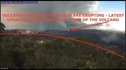 Another Volcano Erupts, Over 2000 Missing, Live Kilauea Footage & Yellowstone Updates
