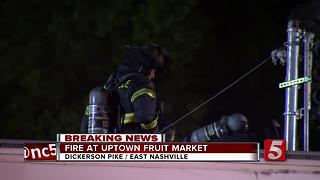 Fire Damages East Nashville Fruit Market