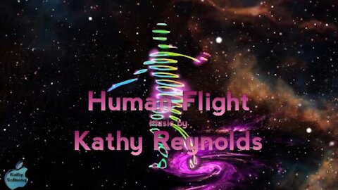 Music by Kathy Reynolds - Human Flight