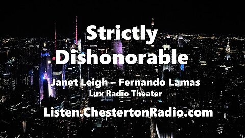 Strictly Dishonorable - Janet Leigh - Fernando Lamas - Lux Radio Theater