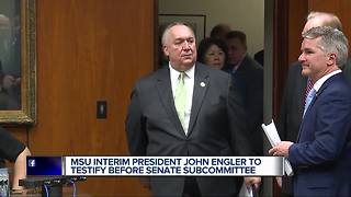 MSU Interim President John Engler to testify before Senate subcommittee