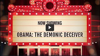 IN THE STORM PRESENTS 'OBAMA: THE DEMONIC DECEIVER.' FULL- LENGTH DROP