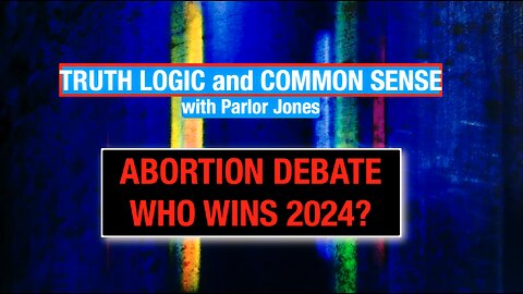 ABORTION DEBATE and WHO WINS in 2024