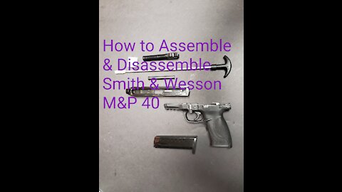 How to clean a Smith & Wesson M&P 40.