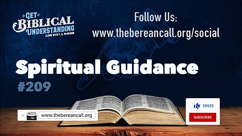 Get Biblical Understanding #209 - Spiritual Guidance