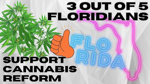 Florida Shows Strong Support for Marijuana Legalization