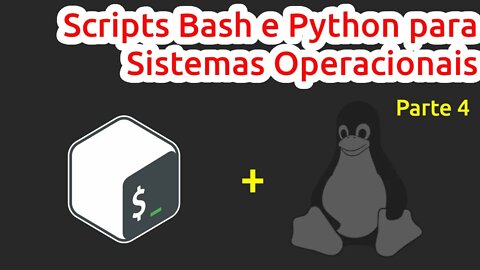 Shell script bash para Sistemas Operacionais parte 4