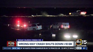 Wrong-way crash reported on I-10 eastbound near Queen Creek Road