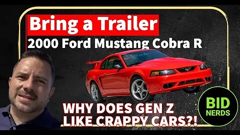 Why Does Gen Z Love Crappy Cars like this 2000 Ford Mustang Cobra R on BaT with Lucky Lopez