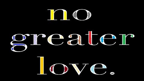 No Greater Love! 02/04/2024