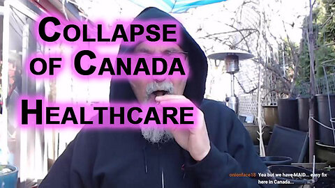 Collapse of Canada: Government Makes It Harder To Obtain Private Doctors & Healthcare Providers
