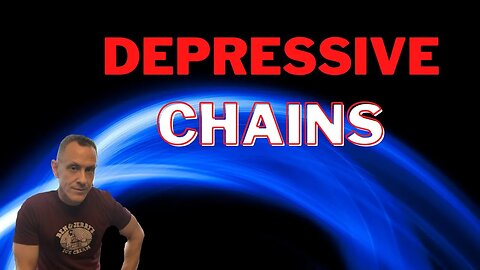 Depression Chains