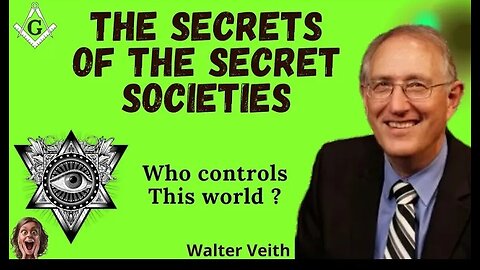 The Secrets Behind the SECRET SOCIETIES Who Control the World. Prof. Walter Veith