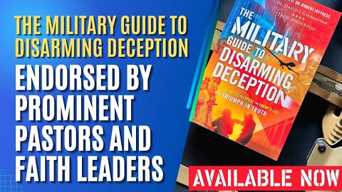 The Military Guide to Disarming Deception Book Trailer #4 - Prominent Pastors and Faith Leaders