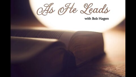 As He Leads: Our Awesome Father