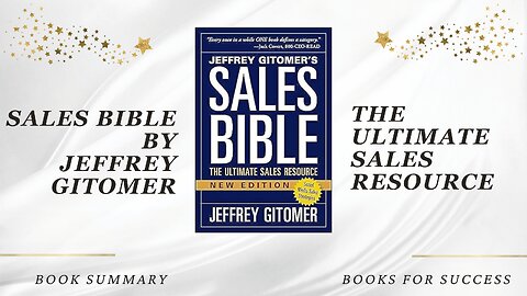 The Sales Bible: The Ultimate Sales Resource by Jeffrey Gitomer. Book Summary