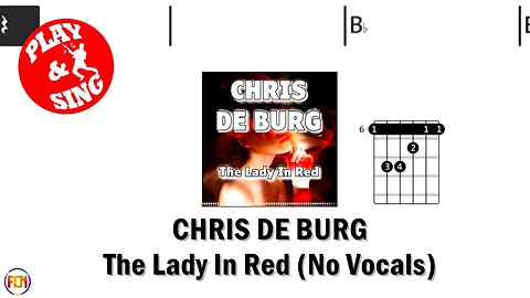 CHRIS DE BURG The Lady In Red FCN GUITAR CHORDS & LYRICS NO VOCALS