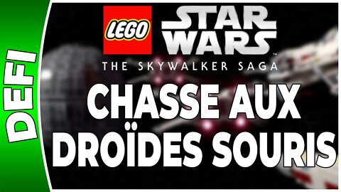 LEGO Star Wars : La Saga Skywalker - Défi CHASSE AUX DROIDES SOURIS - Localisation des Souris