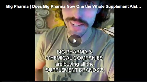 Learn why Big Pharma is purchasing all vitamin and supplement companies
