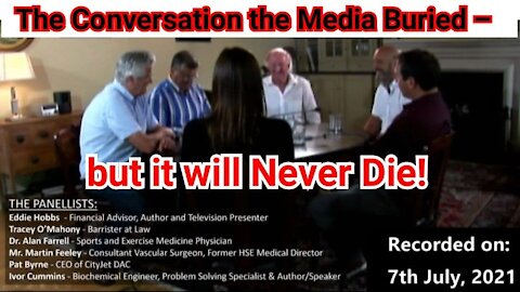 The Conversation the Media Buried – but it will Never Die!