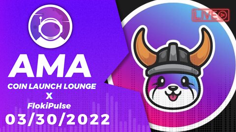 AMA - Flokipulse | Coin Launch Lounge
