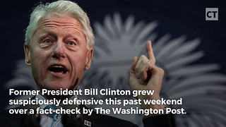 Bill Clinton Gets Oddly Defensive Over Claim