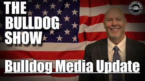 Bulldog Media Update September 18, 2021