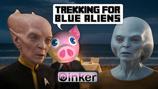 Trekking for Blue Aliens