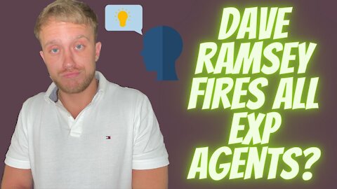 Dave Ramsey Fires All EXP Agents