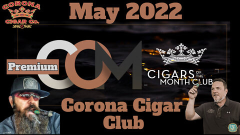 Corona Premium Cigar of the Month Club May 2022 | Cigar Prop