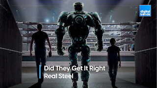 Did They Get It Right - Real Steel