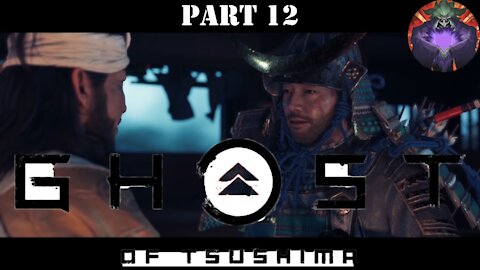 Ghost of Tsushima (1st time playthrough) Part 12: Tool to Help Climb Castle Kaneda - Necromancer1040
