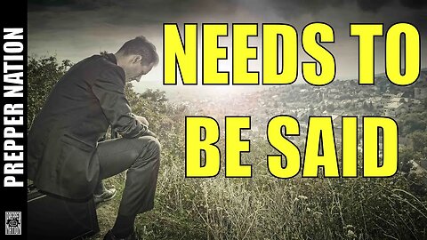 Every Prepper Needs to Hear This