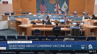 Palm Beach County leaders discuss lowering COVID-19 vaccination age to 40 and older