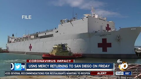 USNS Mercy returning to San Diego on Friday