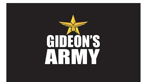 GIDEONS ARMY TONIGHT 4/26/23 @ 930 PM EST