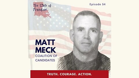 Episode 54 - Election Integrity Series feat. Matt Meck
