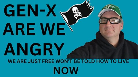 IS GEN-X ANGRY, OUR DO WE JUST NOT ARE